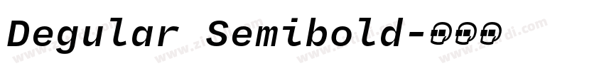 Degular Semibold字体转换